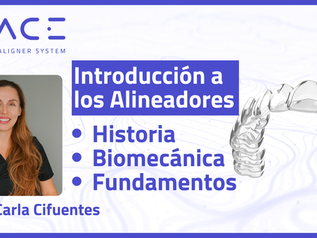 Introducción a la Ortodoncia con Alineadores: Guía completa para Ortodoncistas