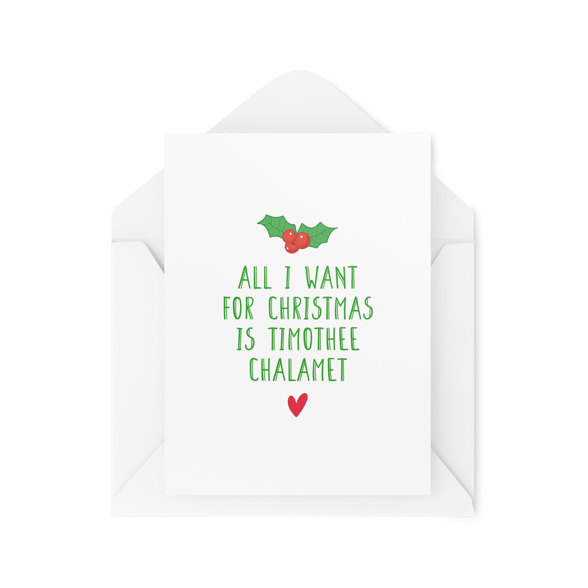 All I Want For Xmas Is Timothee Chalamet Card - Christmas Card - CBH695