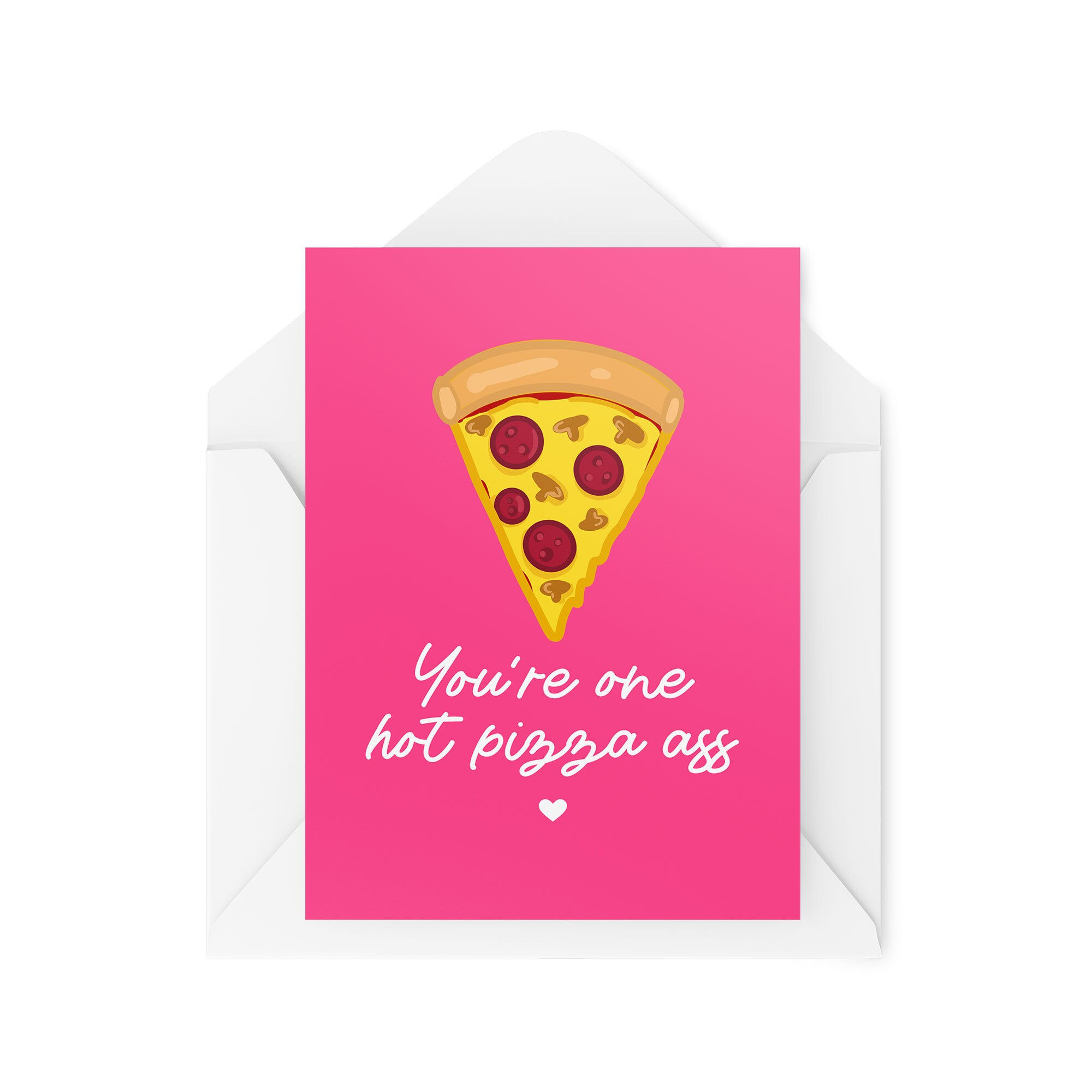 You're One Hot Pizza Ass - Valentine's Day Card - CBH1465