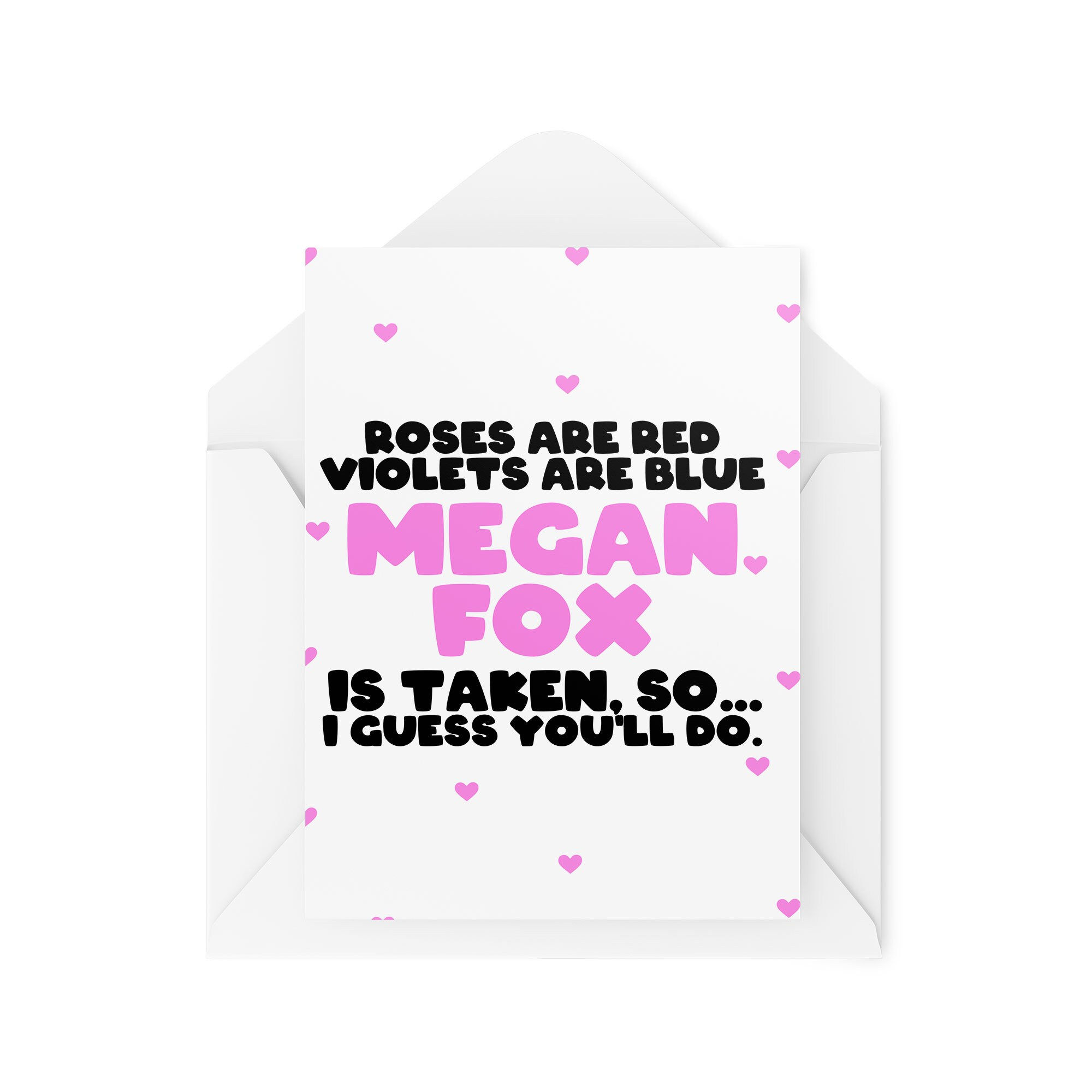 Roses Are Red Violets Are Blue Megan Fx So You'll Do - CBH2084