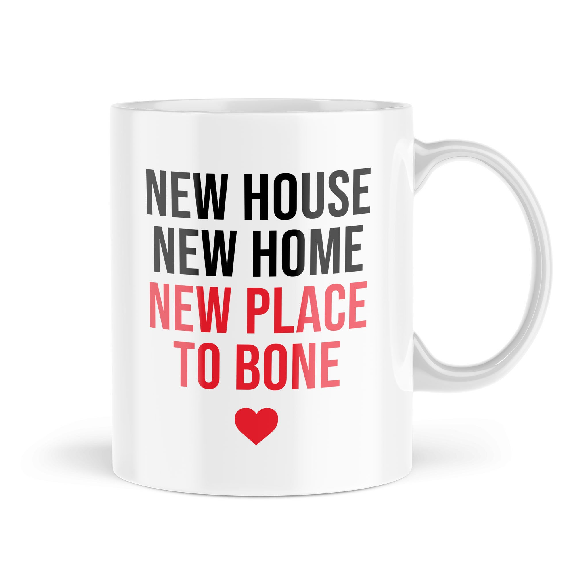 Funny Mugs Gifts For New Home New House New Place To Bone Moving Home… - MBH752