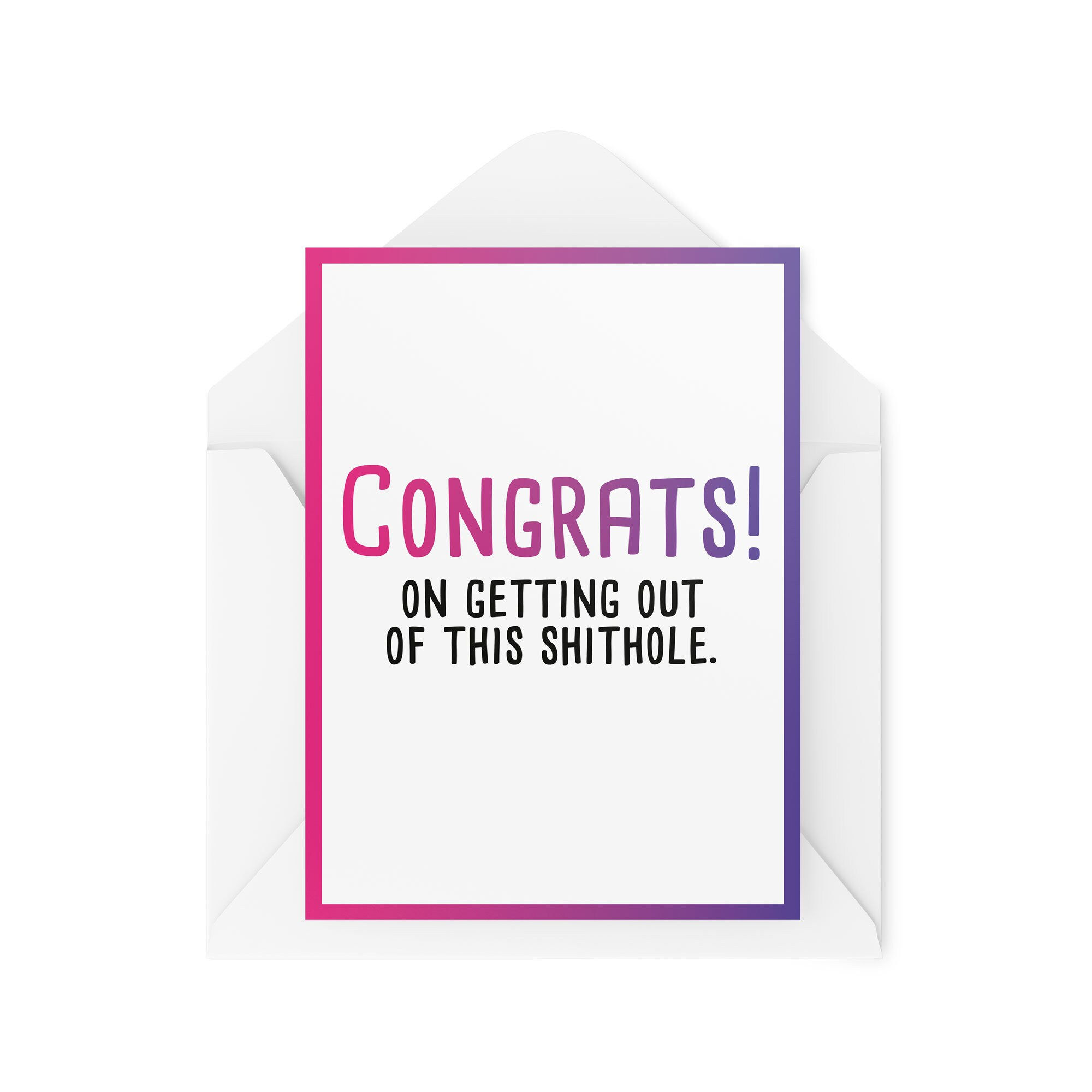 Congrats on Leaving This Shithole Greeting Card - Leaving Work Card - CBH398