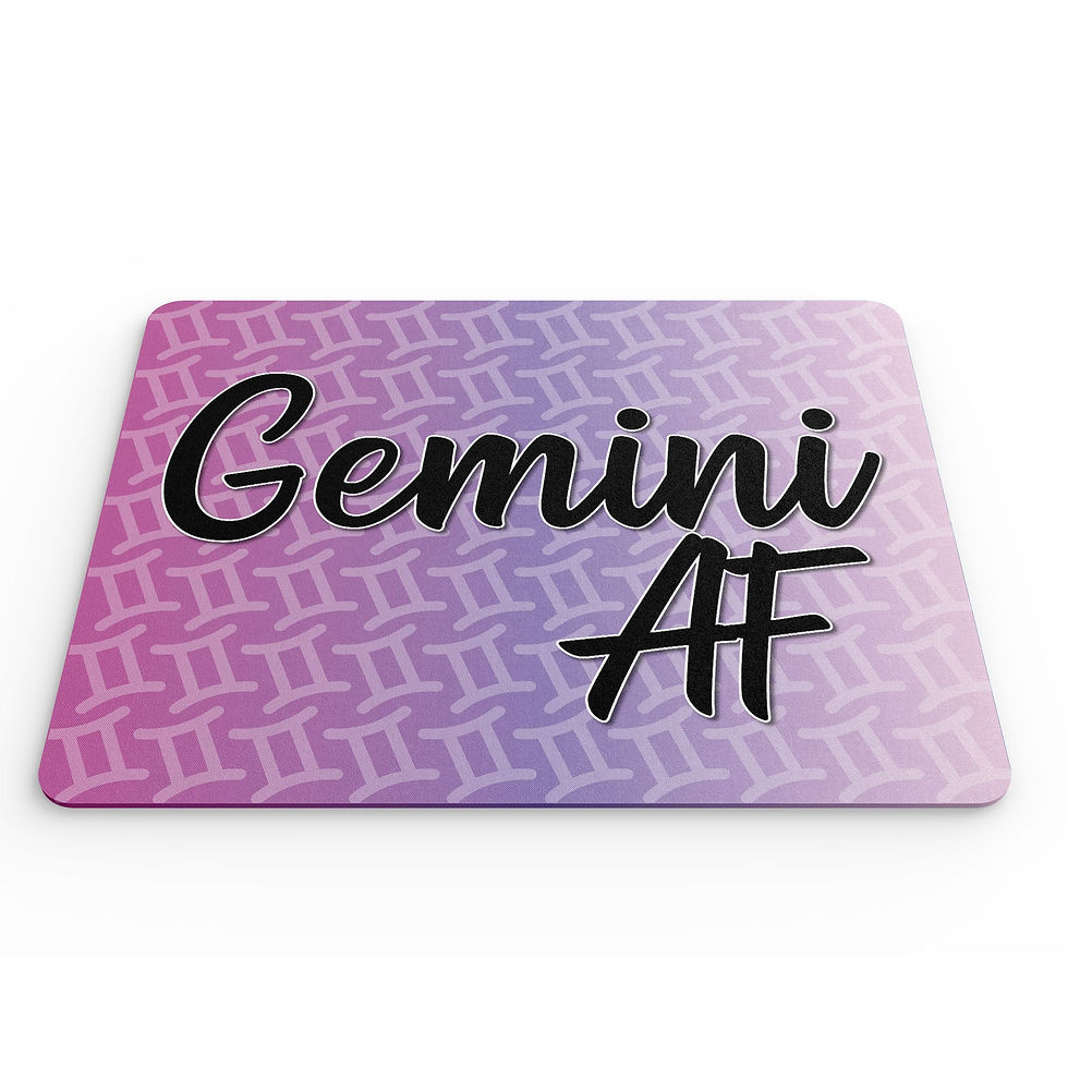 Thumbnail: Funny Mouse Mat Gemini AF Zodiac Signs Gift Horoscopes For Her MM123