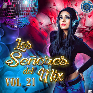 Los Señores del Mix - Vol. 21