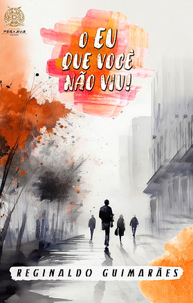 Autor Reginaldo Guimarães, Autor da Cultura Pegasus Editora, com o livro O Eu Que Você Não Viu