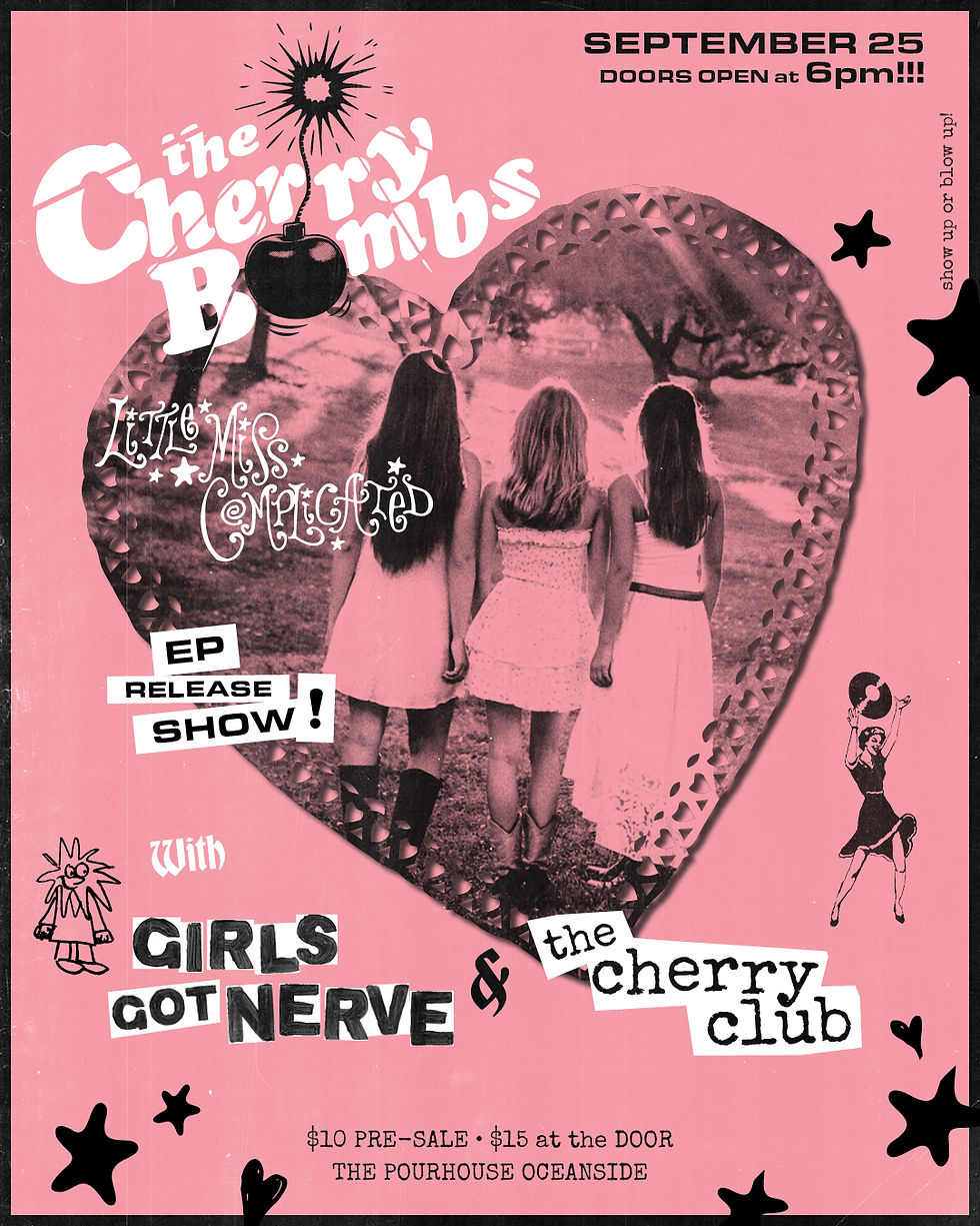 Little Miss Complicated EP Release Show - The Cherry Bombs