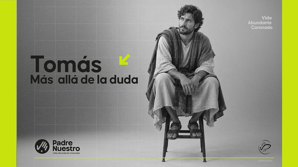 Tomás: Más allá de la duda