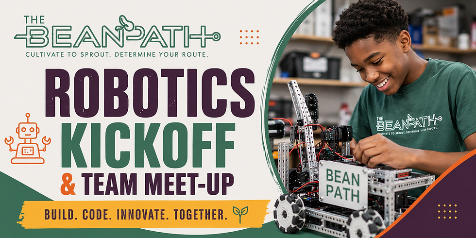 Bean Path Youth Robotics Kickoff & Team Meet-Up