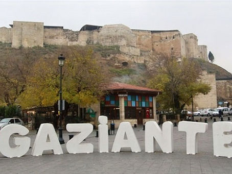 Why Gaziantep?