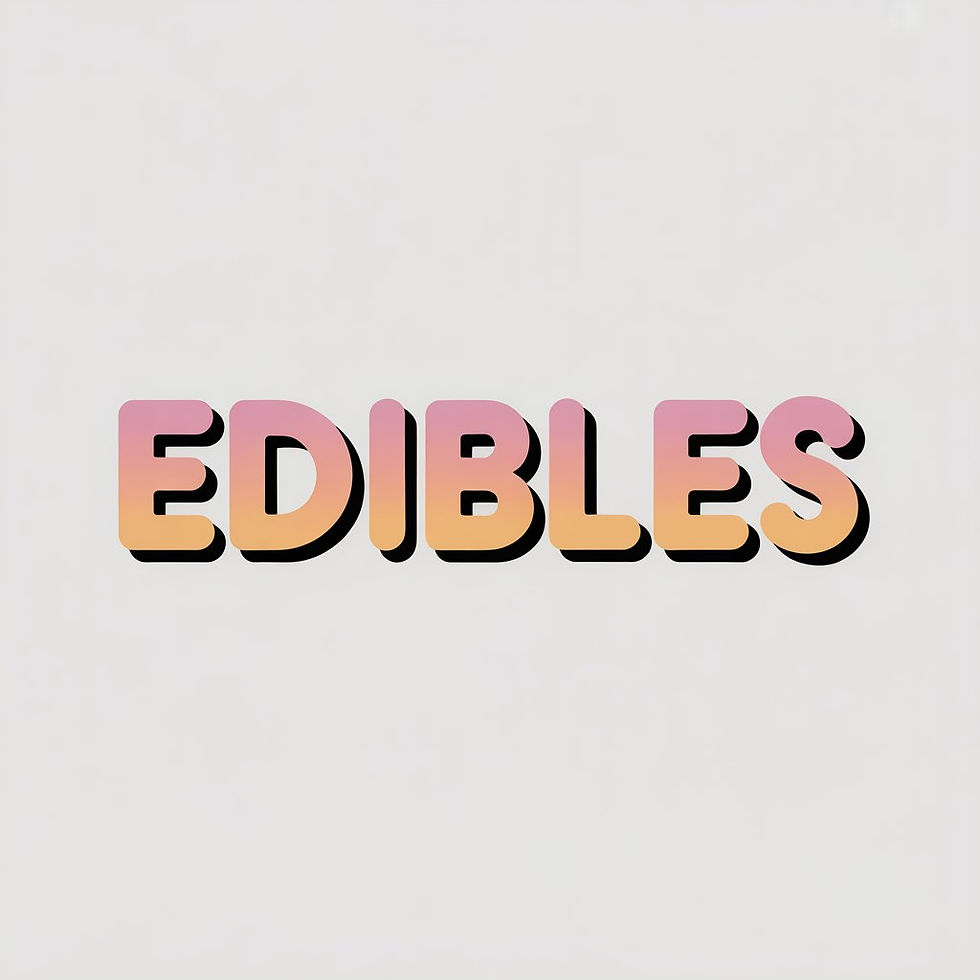edibles.jpeg