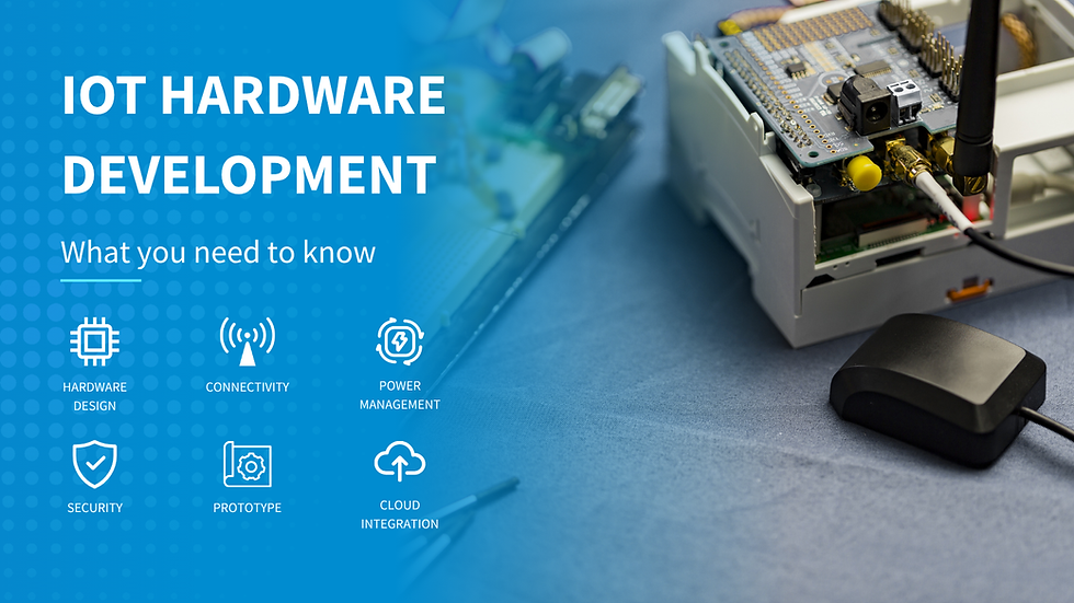 IoT hardware design