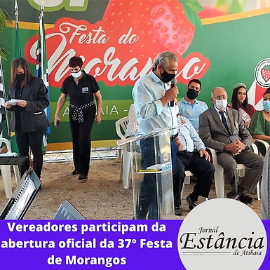 Vereadores participam da abertura oficial da 37° Festa de Morangos