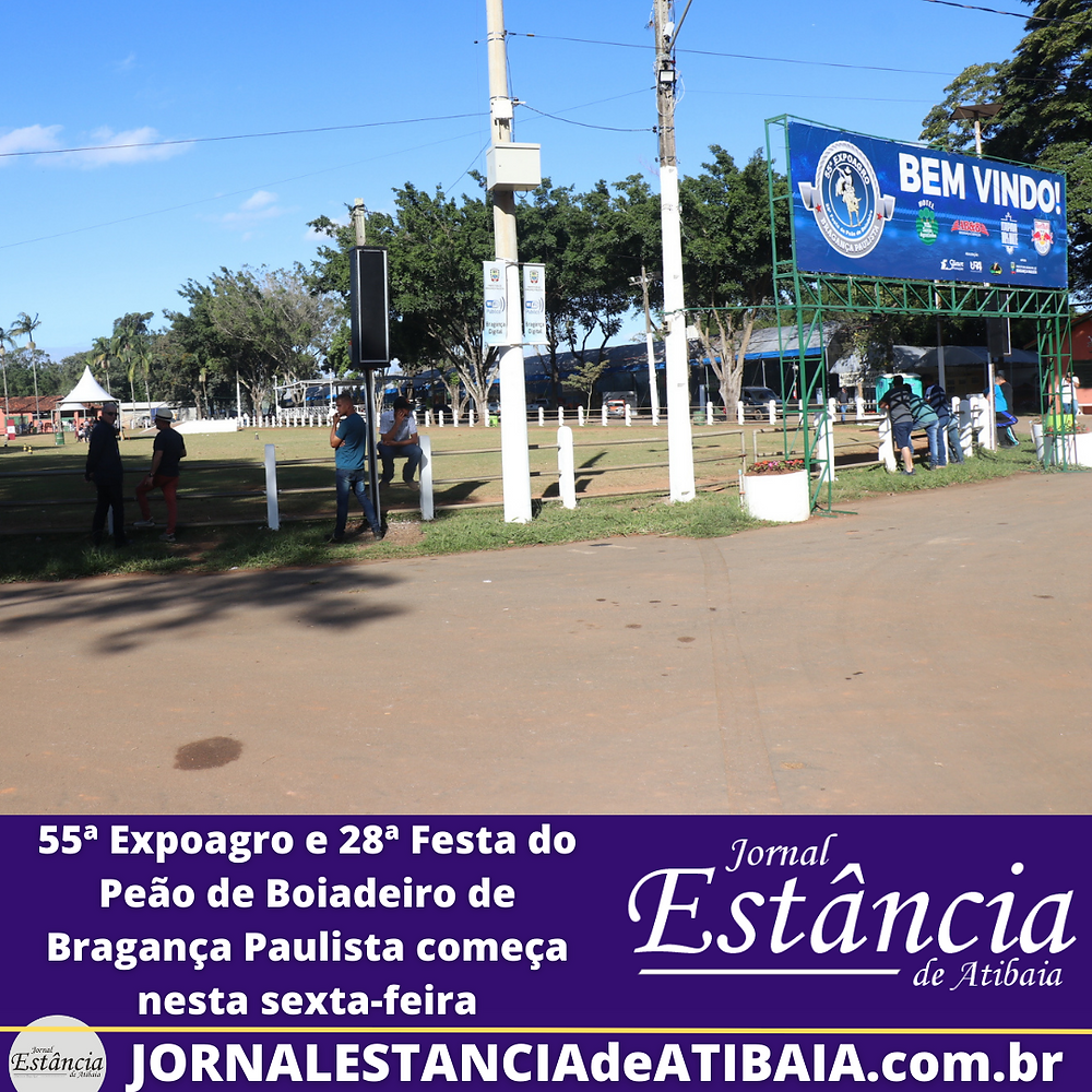 VEM AÍ A 55ª EXPOAGRO E 28ª FESTA DO PEÃO DE BOIADEIROS DE BRAGANÇA PAULISTA - Prefeitura de Bragança Paulista