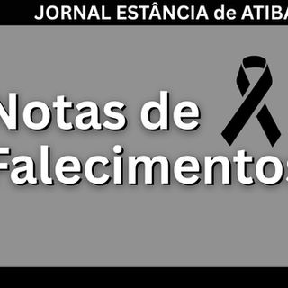 Notas de Falecimentos em Atibaia: 13/08/2025.