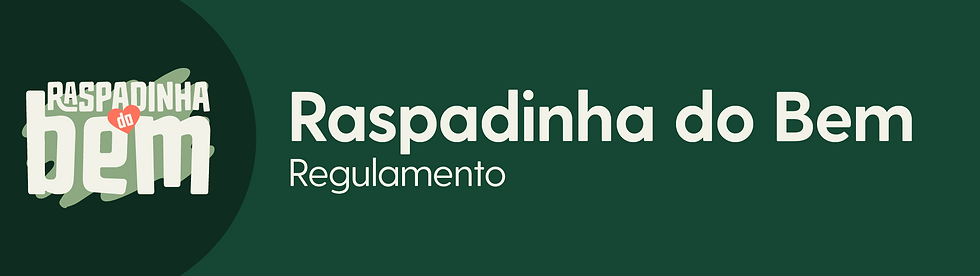 Imagem com logo da Raspadinha do Bem e texto “Regulamento” sobre fundo verde escuro, campanha do Cupom Verde.