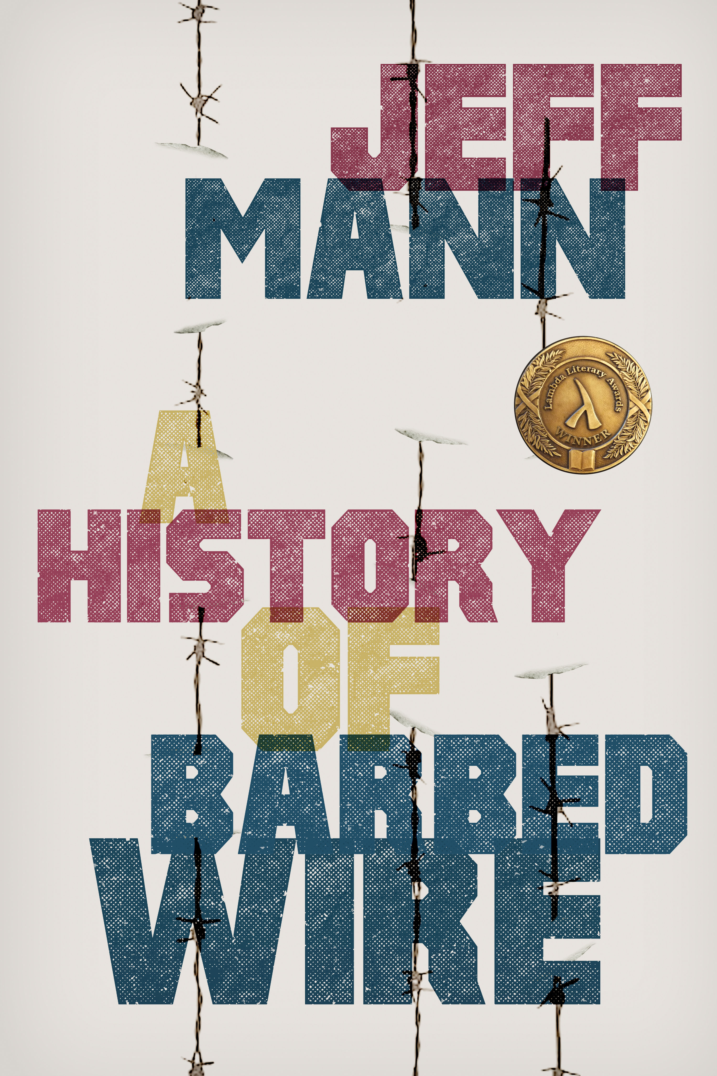 A History of Barbed Wire