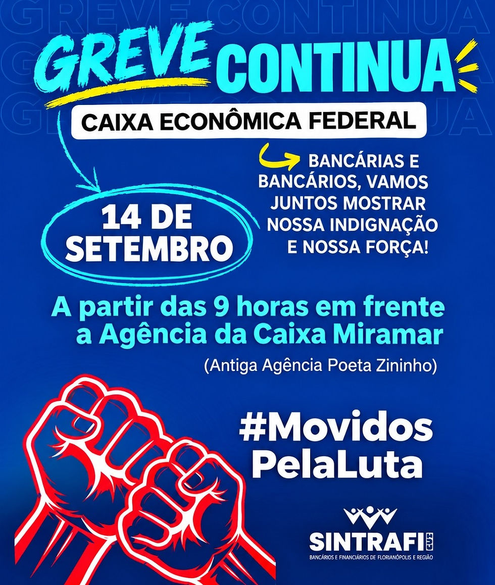 Greve na Caixa continua!