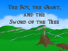 The Boy, the Giant, and the Sword of the Tree