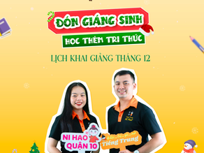 Lịch Học Tiếng Trung Tại Ni Hao Tháng 12