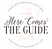 Here Comes The Guide