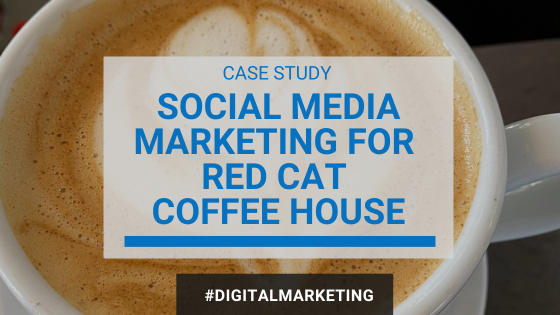 CASE STUDY: Social Media Marketing Boosts Customer Engagement for Red Cat Coffee House