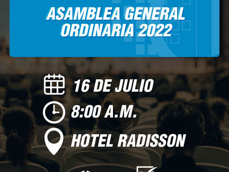 Asamblea General Ordinaria se llevará a cabo en el mes de julio