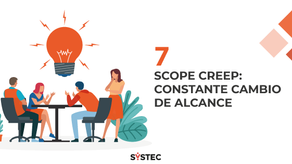 “Scope Creep - Constante cambio de alcance" (7/10) Factores que destruyen proyectos