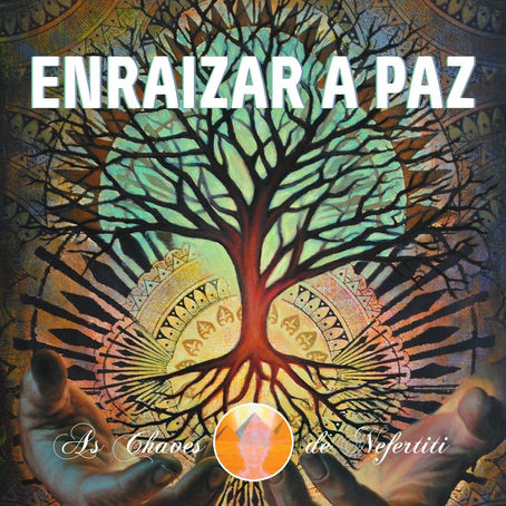 Enraizamento da Paz - Escola da Paz