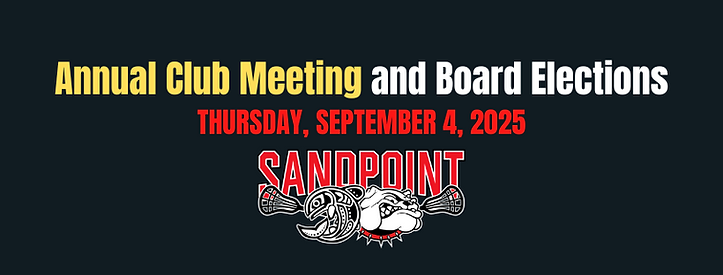 2025 Sandpoint Lacrosse Annual Club Meeting and Board Elections.png