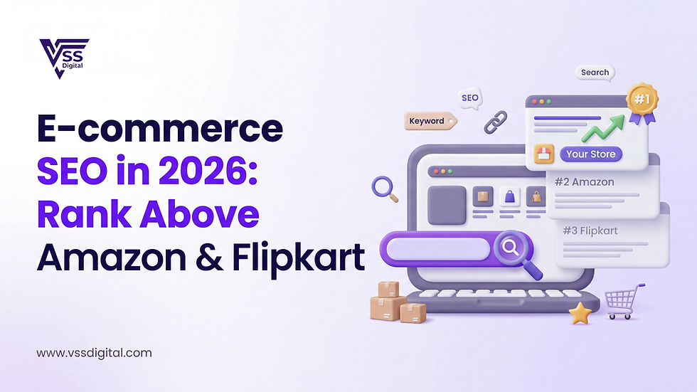 E-commerce SEO 2026: Rank Above Amazon & Flipkart