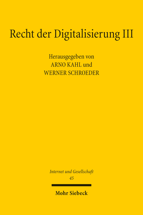 Recht der Digitalisierung III: Perspektiven der Internationalisierun…