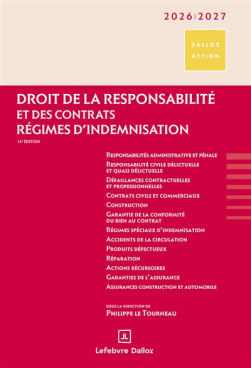 Droit de la responsabilité et des contrats: Régimes d'indemnisation …14e éd.
