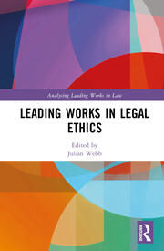 Leading Works in Legal Ethics.