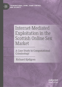 Internet-Mediated Exploitation in the Scottish Online Sex Market: A …