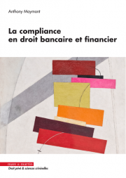 La compliance en droit bancaire et financier.