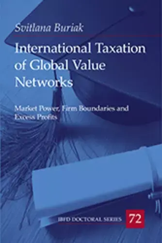 International Taxation of Global Value Networks.