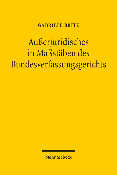 Außerjuridisches in Maßstäben des Bundesverfassungsgerichts: Mechani…