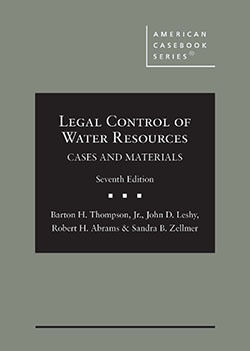 Legal Control of Water Resources: Cases and Materials. 7th ed.