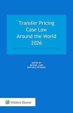 Transfer Pricing Case Law around the World 2026.