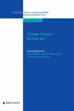 L'Europe à l'heure du Pacte vert.