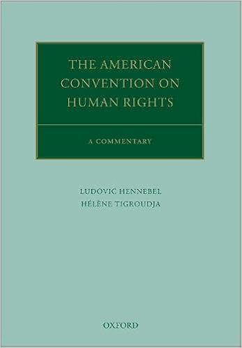 The American Convention on Human Rights: A Critical Commentary.