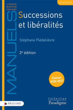 Successions et libéralités. 2e éd.