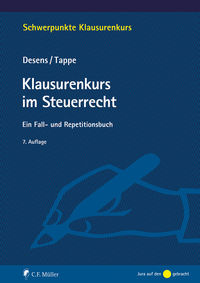 Klausurenkurs im Steuerrecht: Ein Fall- und Repetitionsbuch. 7. Aufl.