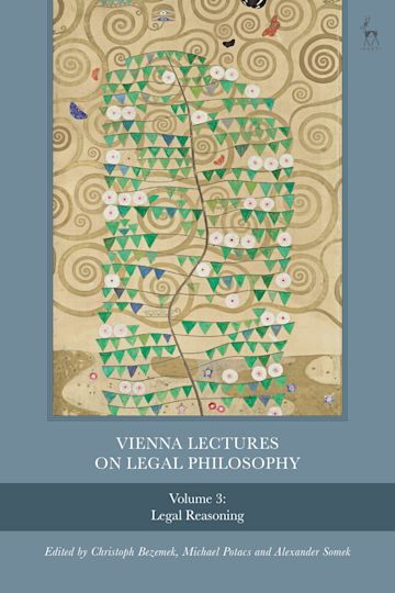Vienna Lectures on Legal Philosophy, Volume 3: Legal Reasoning.