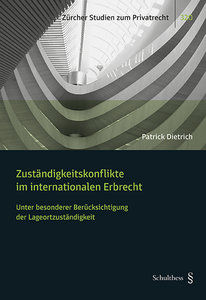 Zuständigkeitskonflikte im internationalen Erbrecht: Unter besondere…