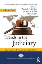 Trends in the Judiciary: Interviews with Judges Across the Globe, Vo…