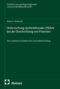 Untersuchung dysfunktionaler Effekte bei der Durchsetzung von Patent…