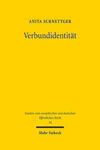 Verbundidentität: Schutzgehalt, Funktionen und gerichtliche Durchset…