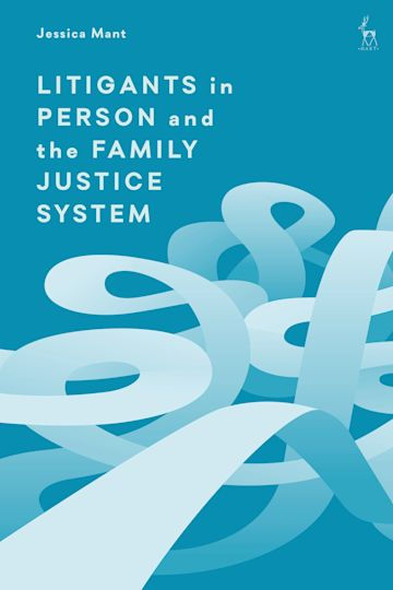 Litigants in Person and the Family Justice System.