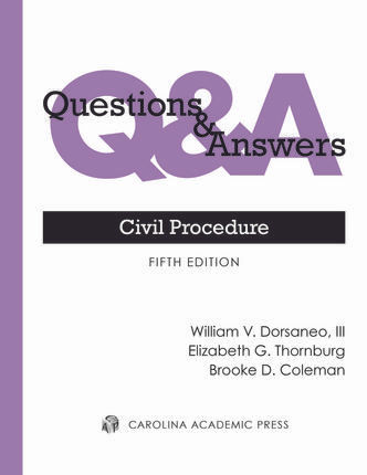 Questions & Answers: Civil Procedure. 5th ed.